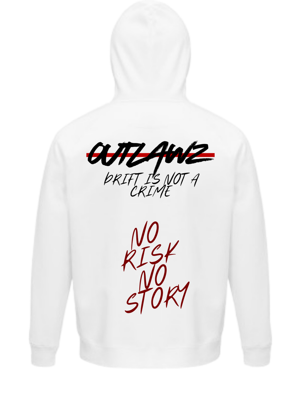 Hoodie "Drift its not a crime X No risk no story"