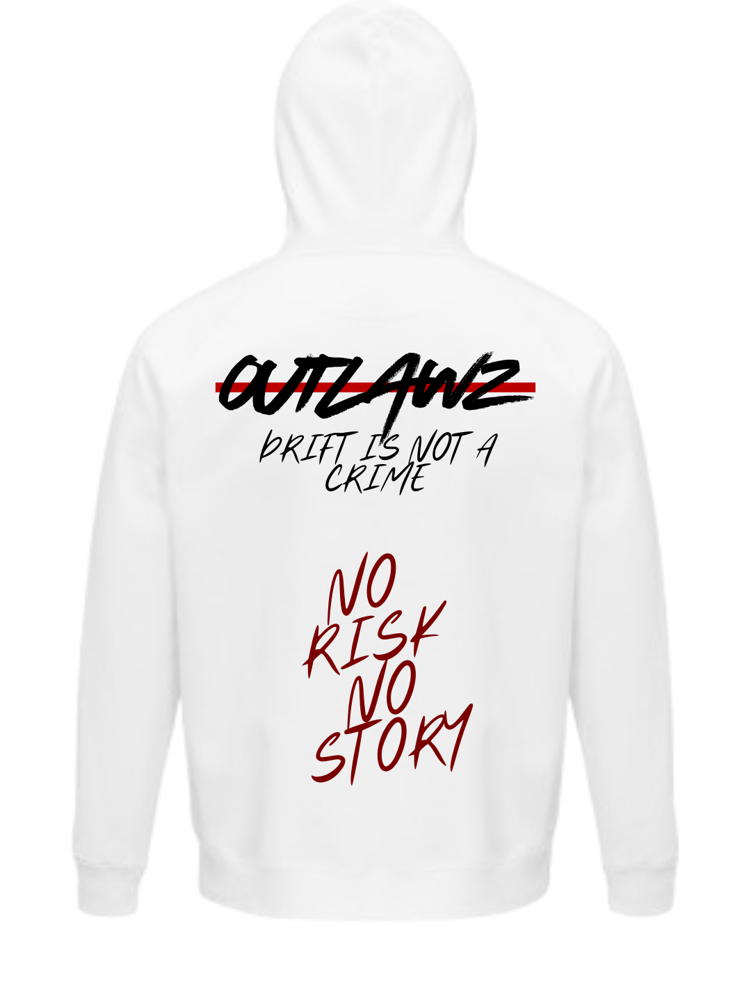 Hoodie "Drift its not a crime X No risk no story"